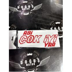 ABİ ÇOK İYİ YA STİCKER KIRMIZI