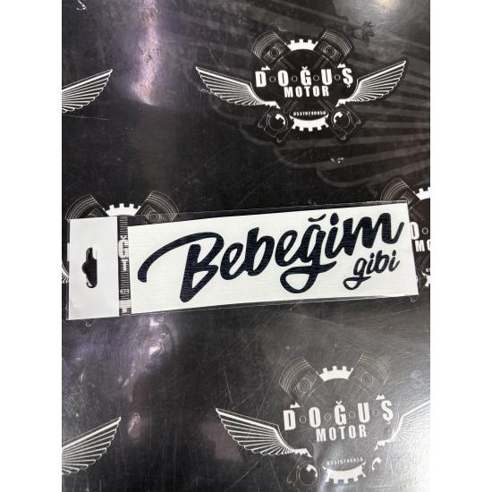 BEBEĞİM GİBİ STİCKER SİYAH