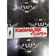 KAFANA SIK AÇILIRSIN STİCKER KIRMIZI