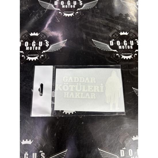 GADDAR KÖTÜLERİ HAKLAR STİCKER BEYAZ