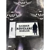 GADDAR KÖTÜLERİ HAKLAR STİCKER SİYAH