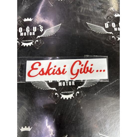 ESKİSİ GİBİ... STİCKER KIRMIZI