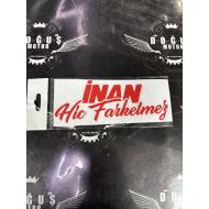 İNAN HİÇ FARKETMEZ STİCKER KIRMIZI