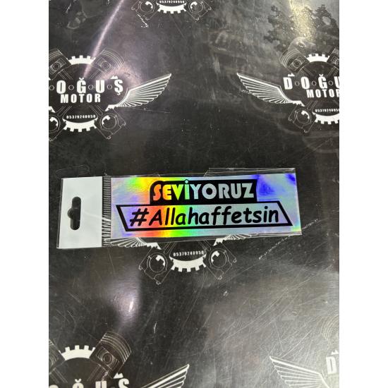 SEVİYORUZ ALLAH AFFETSİN STİCKER 